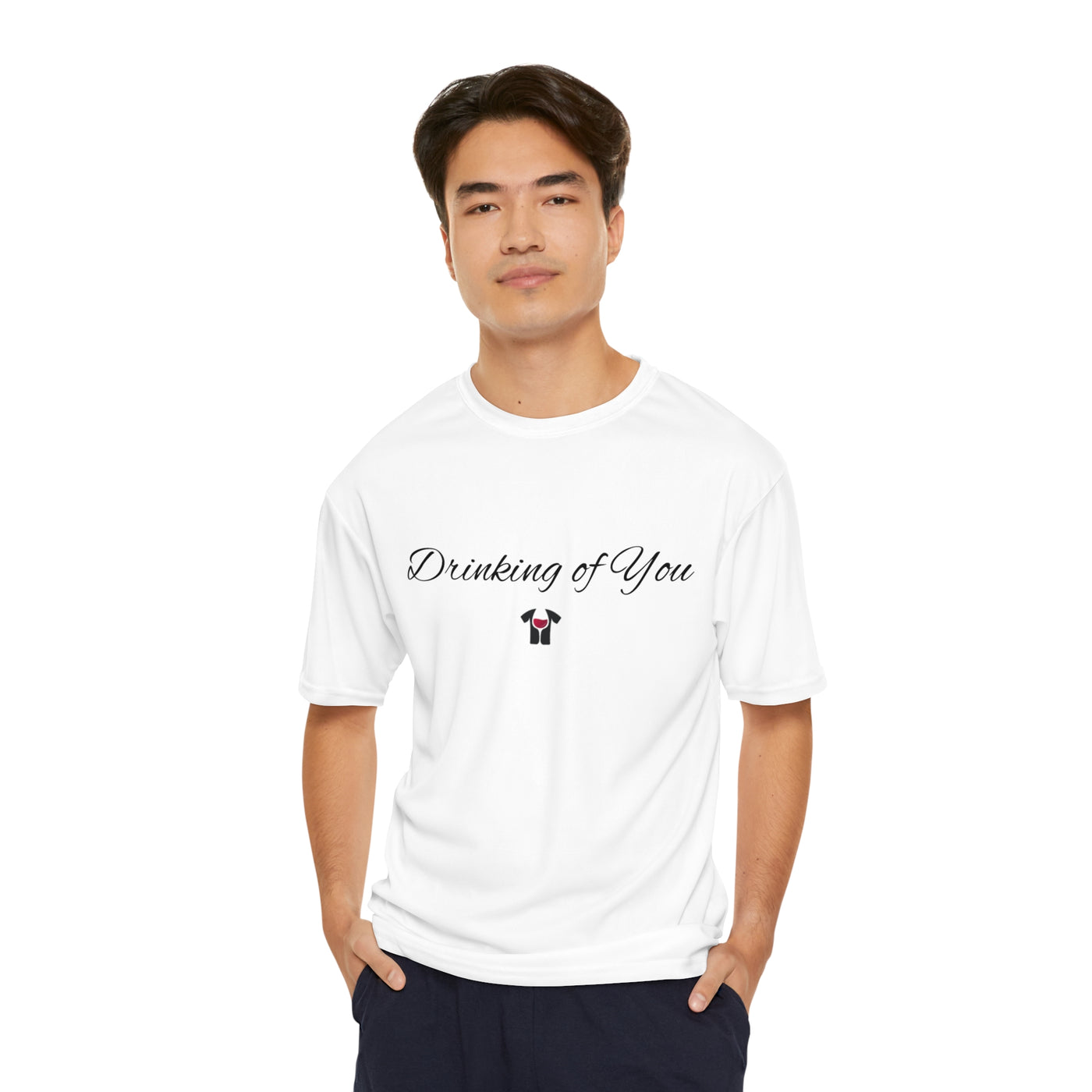 Drinking of You / M's Performance Tee